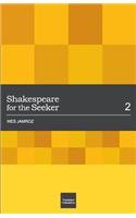 Shakespeare for the Seeker