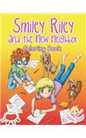 Smiley Riley and the New Neighbor Coloring Book