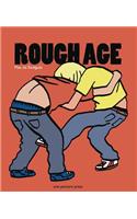 Rough Age