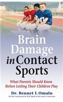 Brain Damage in Contact Sports