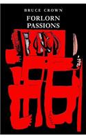 Forlorn Passions
