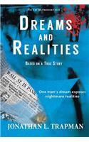Dreams and Realities: Based on a True Story: Volume 1(English)