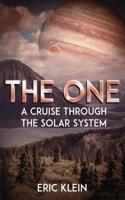The One: A Cruise Through the Solar System(1 One)