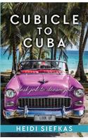 Cubicle to Cuba