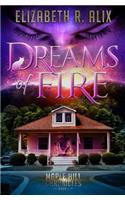 Dreams of Fire