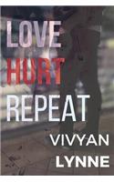 Love Hurt Repeat