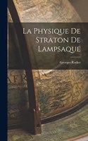 La Physique de Straton de Lampsaque