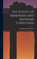 Plight of Armenian and Assyrian Christians