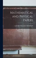 Mathematical and Physical Papers
