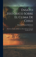 Ensayo Histórico Sobre El Clima De Chile