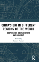 China's Bri in Different Regions of the World