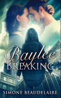 Baylee Breaking