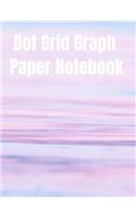 Dot Grid Graph Paper Notebook: For Bullet Journaling, Illustration, Prototyping, Calligraphy, Sketching, and Note-Taking