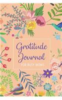 Gratitude Journal For Busy Moms