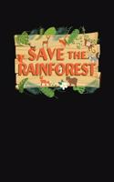 Save The Rainforest