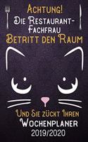 Achtung! Die Restaurant-Fachfrau betritt den Raum und Sie zückt Ihren Wochenplaner 2019 - 2020: DIN A5 Kalender / Terminplaner / Wochenplaner 2019 - 2020 18 Monate: Juli 2019 bis Dezember 2020 mit Jahresübersicht, Feiertage, Passwort und Kontak