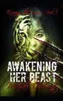 Awakening Her Beast: Reverse Harem Tiger Shifter Romance(1 Escaping the Dream)