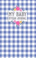 My Baby, 5 Year Journal