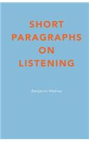 Short Paragraphs on Listening