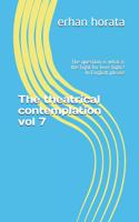 The theatrical contemplation vol 7: The question is what is the fight for love fight? In English please