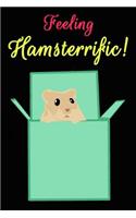 Feeling Hamsterrific!