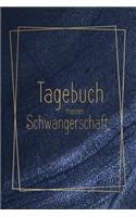 Tagebuch meiner Schwangerschaft: Mein Erinnerungsalbum an Meine Schwangerschaft