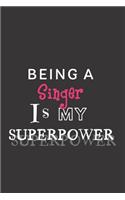 Being a Singer is my Superpower