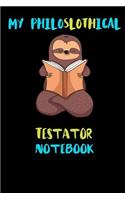 My Philoslothical Testator Notebook