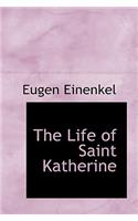 The Life of Saint Katherine