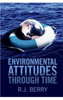 Environmental Attitudes through Time