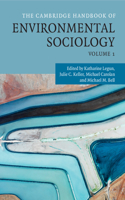 Cambridge Handbook of Environmental Sociology: Volume 1