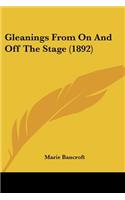 Gleanings From On And Off The Stage (1892)