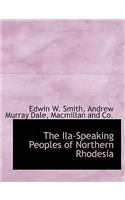 The Ila-Speaking Peoples of Northern Rhodesia