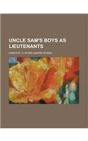 Uncle Sam's Boys as Lieutenants