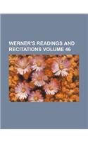 Werner's Readings and Recitations Volume 46