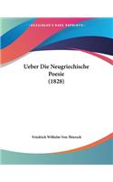 Ueber Die Neugriechische Poesie (1828)