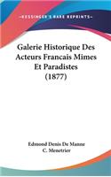 Galerie Historique Des Acteurs Francais Mimes Et Paradistes (1877)
