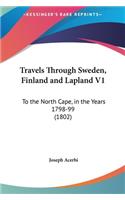 Travels Through Sweden, Finland and Lapland V1