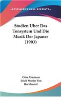 Studien Uber Das Tonsystem Und Die Musik Der Japaner (1903)