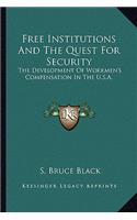 Free Institutions And The Quest For Security