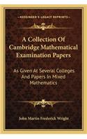 Collection of Cambridge Mathematical Examination Papers