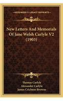 New Letters and Memorials of Jane Welsh Carlyle V2 (1903)