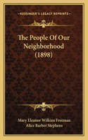 People of Our Neighborhood (1898)