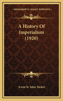 A History Of Imperialism (1920)