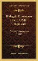 Il Maggio Romanesco Ouero Il Palio Conquistato