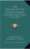 The History Of The Church Family