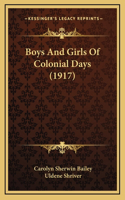 Boys And Girls Of Colonial Days (1917)