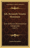 Joh. Bersandii Venatio Hominum