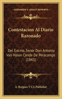 Contestacion Al Diario Razonado: Del Excmo. Senor Don Antonio Van Halen Conde De Peracamps (1843)