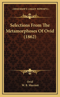 Selections From The Metamorphoses Of Ovid (1862)